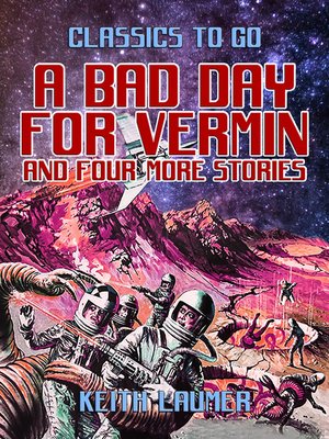 cover image of A Bad Day for Vermin and four more stories